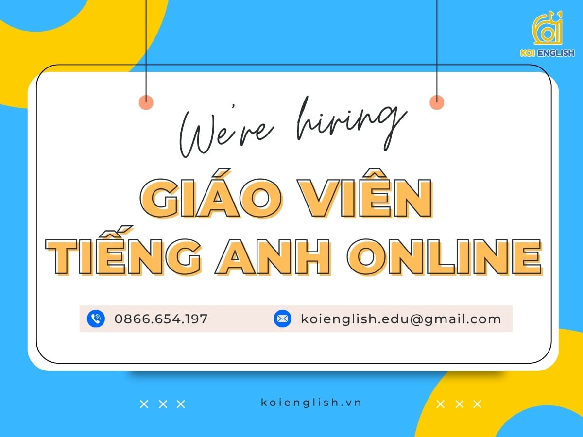 KOI English tuyển dụng vị trí Giáo viên tiếng Anh online