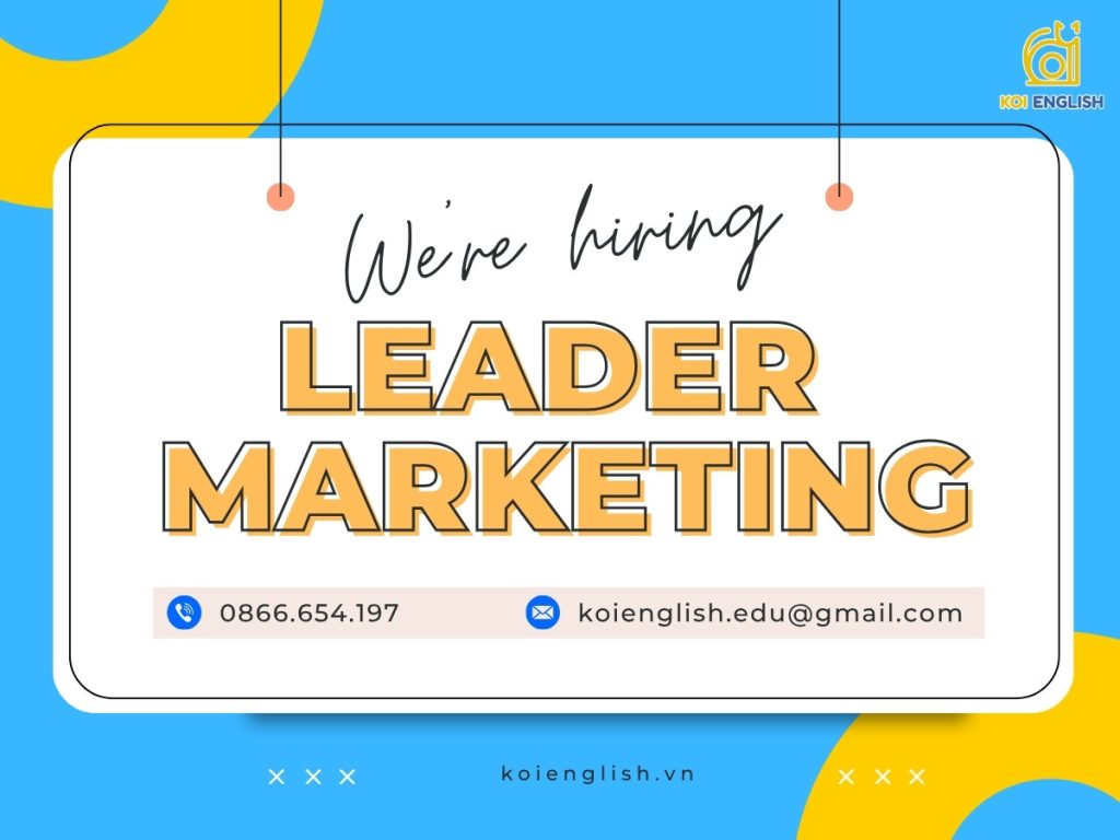 KOI English tuyển dụng Leader Marketing