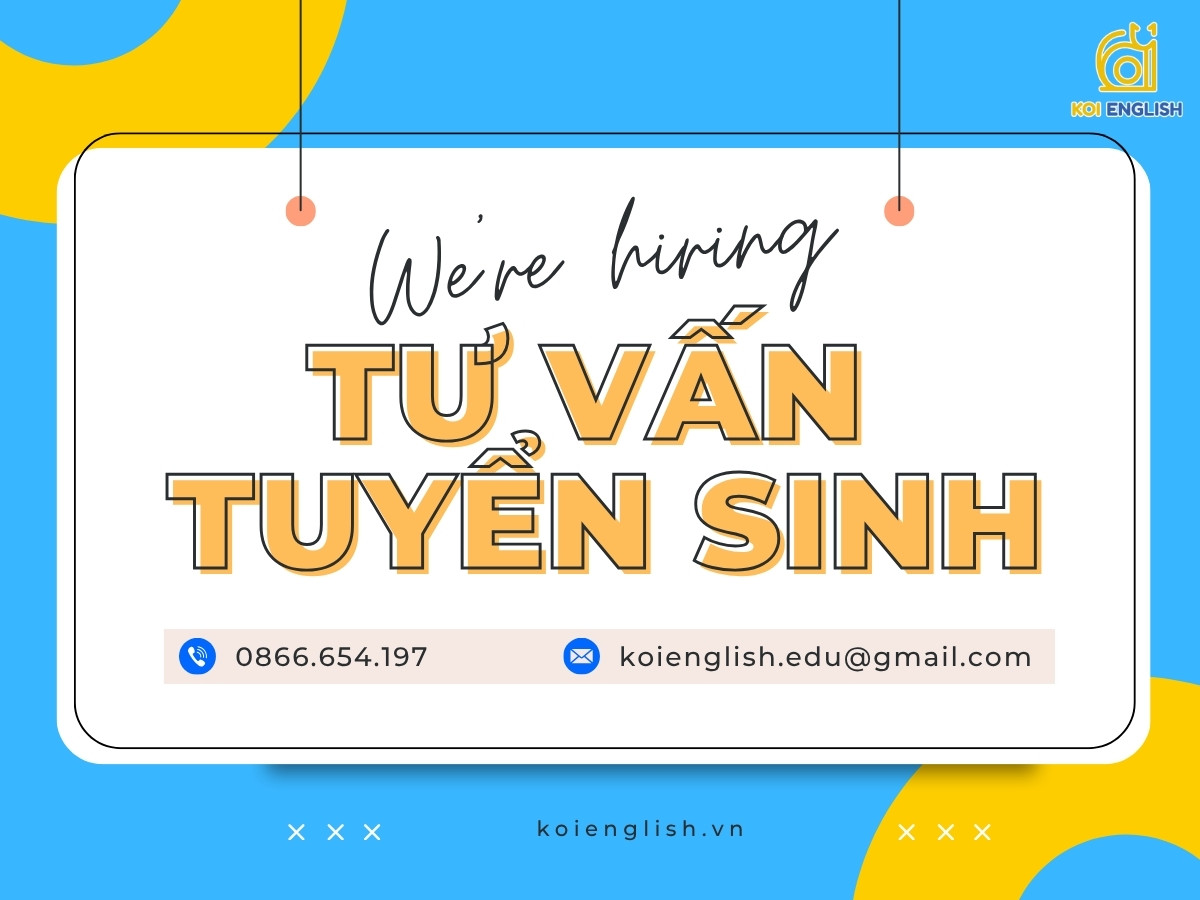KOI English tuyển dụng Tư vấn tuyển sinh