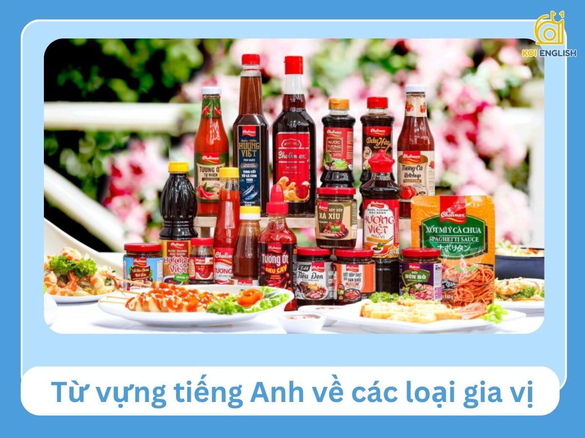Từ vựng tiếng Anh về các loại gia vị